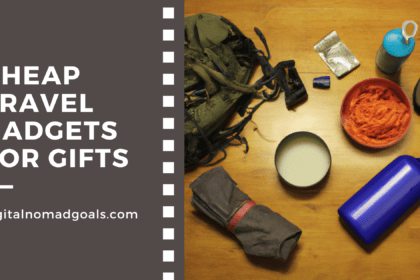 Cheap Travel Gadgets for Gifts - digitalnomadgoals.com